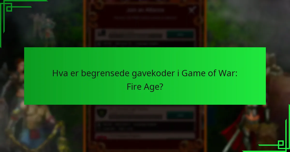 Hvordan kan jeg skaffe begrensede gavekoder?