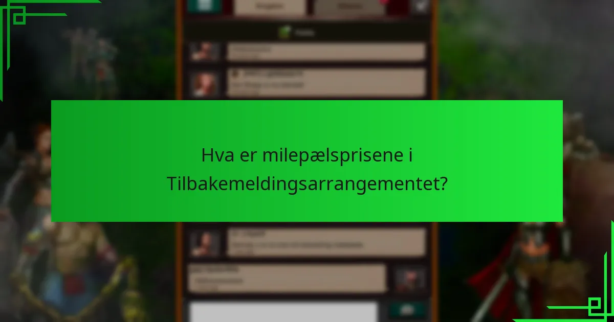 Hva er milepælsprisene i Tilbakemeldingsarrangementet?