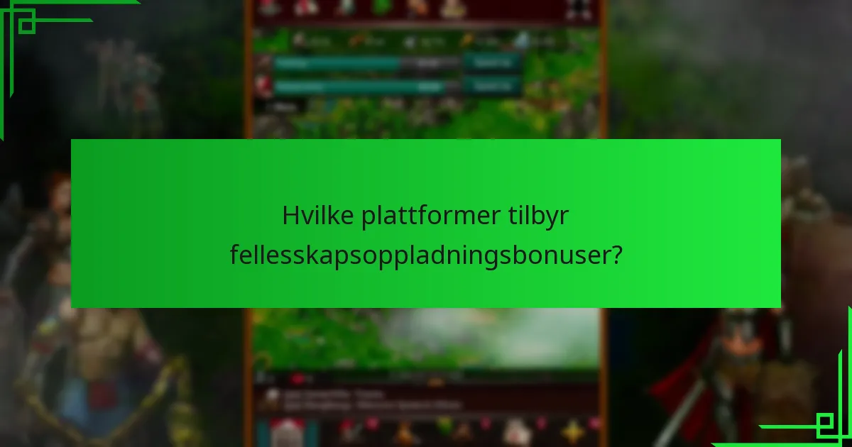 Hvordan implementere fellesskapsoppladningsbonusprogrammer?