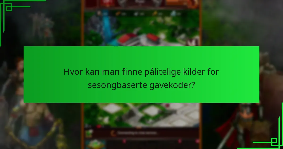 Hvilke strategier kan maksimere belønningene fra gavekoder?
